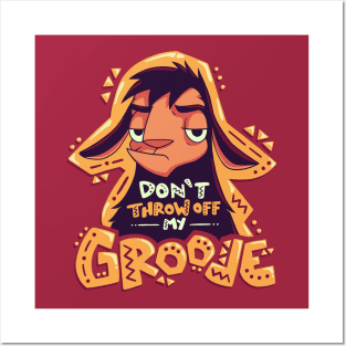 Dont Throw Off My Groove // Llama Kuzco, Cartoon Emperor, Alpaca Posters and Art